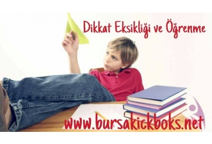 DİKKAT EKSİKLİĞİ OLAN ÇOCUKLARA YARDIMCI 10 KURAL